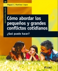 Cmo abordar los pequeos y grandes conflictos cotidianos Qu puedo hacer?