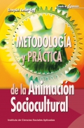 Metodolog�a y pr�ctica de la animaci�n sociocultural.