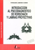Introduccin al psicodiagnstico del Rorschach y lminas proyectivas.