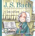 J.S.Bach y los nios (Libro con CD)