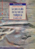 La cara oculta de los test de inteligencia. Un anlisis crtico.