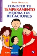 Conocer tu temperamento mejora tus relaciones. Serie el despertar de la conciencia