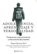 Adolescencia, aprendizaje y personalidad. Problemas y soluciones en la Educacin Secundaria.