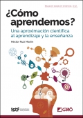 Cmo aprendemos? Una aproximacin cientfica al aprendizaje y la enseanza
