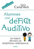 Alumnos con dficit auditivo. Un nuevo mtodo de enseanza-aprendizaje