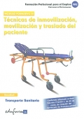 Tcnicas de inmovilizacin, movilizacin y traslado del paciente. Transporte sanitario. Modulo formativo III.