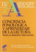 Conciencia fonolgica y aprendizaje de la lectura.Teora, evaluacin e intervencin.