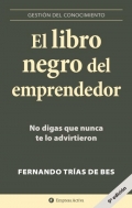 El libro negro del emprendedor. No digas que nunca te lo advirtieron