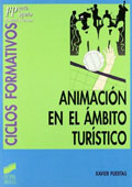 Animacin en el mbito turstico, ciclos formativos (fp grado superior, hostelera y turismo)