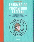 Enigmas de pensamiento lateral. Sherlock Holmes