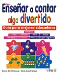 Para ensear a contar algo divertido. Gua para mejores educadores.