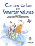 Cuentos cortos para fomentar valores.