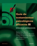 Gua de tratamientos psicolgicos eficaces III. Infancia y adolescencia.