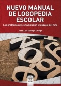 Nuevo manual de logopedia escolar. Los problemas de comunicacin y lenguaje del nio