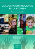 La educacin emocional en la escuela. Recursos y actividades