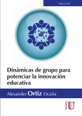 Dinmicas de grupo para potenciar la innovacin educativa