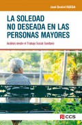 La soledad no deseada en las personas mayores. Anlisis desde el Trabajo Social Sanitario