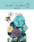Slabas y palabras 1. Monoslabos