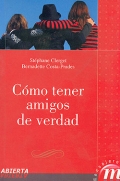 Cmo tener amigos de verdad