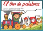 El tren de palabras. Material de reeducacin logopdica