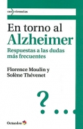 En torno al Alzheimer. Respuestas a las dudas ms frecuentes.