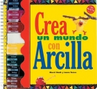 Crea un mundo con arcilla