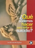 Qu podemos hacer para evitar el suicidio?