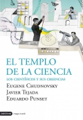 El templo de la ciencia. Los cientficos y sus creencias.