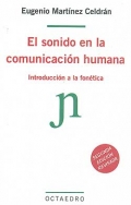 El sonido en la comunicacin humana. Introduccin a la fontica.