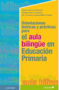 Orientaciones tericas y prcticas para el aula bilinge en Educacin Primaria