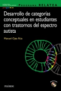 Programa relatea. Desarrollo de categor�as conceptuales en estudiantes con trastornos del espectro autista