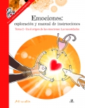 Emociones: exploracin y manual de instrucciones. Tomo 2: En el origen de las emociones: las necesidades