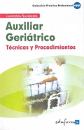 Auxiliar geritrico. Tcnicos y procedimientos. Cuidados auxiliares.