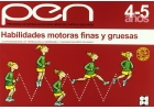 Habilidades Motoras finas y Gruesas. Nivel 4-5 aos Programa de estimulacin para nios de 4 a 6 aos.