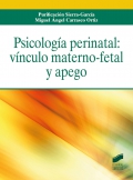 Psicologa perinatal: vnculo materno-fetal y apego