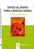 Datos blandos para ciencias duras. psicologa y neurociencias