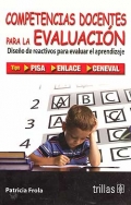 Competencias docentes para la evaluacin. Diseo de reactivos para evaluar el aprendizaje.