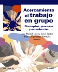 Acercamiento al trabajo en grupo. Conceptos, procesos y experiencias
