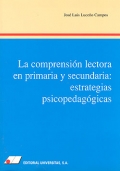 La comprensin lectora en primaria y secundaria: estrategias psicopedaggicas.