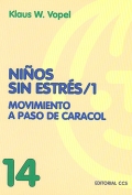 Nios sin estrs /1. Movimiento a paso de caracol