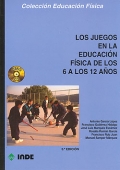 Los juegos en la educacin fsica de los 6 a los 12 aos. (libro + CD)