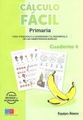 Clculo fcil 4. Primaria. Para atencin a la diversidad y al desarrollo de las competencias bsicas.