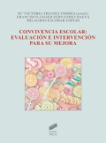 Convivencia escolar: evaluacin e intervencin para su mejora.