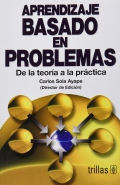 Aprendizaje basado en problemas. De la Teora a la practica.