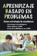 Aprendizaje basado en problemas. Como estrategia de enseanza