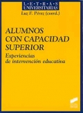 Alumnos con capacidad superior.Experiencias de intervencin educativa.