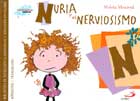 Nuria y el nerviosismo. Biblioteca de inteligencia emocional y educacin en valores. Sentimientos y valores