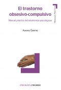 El trastorno obsesivo-compulsivo. Manual prctico de tratamientos psicolgicos