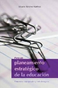 Para un planeamiento estratgico de la educacin. Elementos conceptuales y metodolgicos.