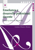 Enseanza y desarrollo profesional docente. Pensar y vivir la educacin.